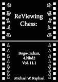 ReViewing Chess: Bogo-Indian, 4.Nbd2, Vol. 11.1