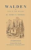 Walden; or, Life in the Woods: (Unabridged) (From the original 1854 manuscript) (Illustrated)