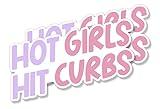 Pack of 2 Hot Girls Hit Curbs Bumper Sticker/Decal – 5” x 3.32” UV-Resistant Old Glory Sticker for Cars, Trucks, Laptops, Walls, Cups & More Meme for GenZ Ladies Driver – Show USA Pride Anywhere!