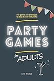 Party Games for Adults: Fun Games & Challenges to Play at your Next Party