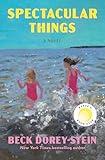 Spectacular Things: Reese's Book Club: A Novel