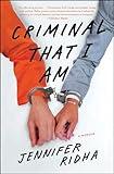 Criminal That I Am: A Memoir