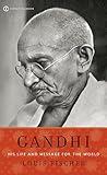Gandhi: His Life and Message for the World (Signet Classics)