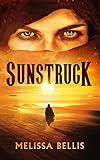 Sunstruck: A Young Adult Fantasy Adventure