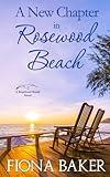 A New Chapter in Rosewood Beach