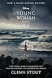 Young Woman and the Sea: How Trudy Ederle Conquered the English Channel and Inspired the World