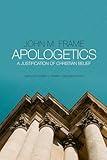 Apologetics: A Justification of Christian Belief
