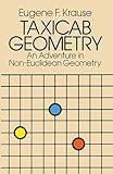 Taxicab Geometry: An Adventure in Non-Euclidean Geometry (Dover Books on Mathematics)