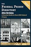 The Federal Prison Directory: 2024 Update