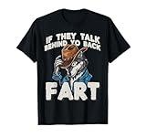 If They Talk Behind Yo Back Then Fart Cringe Wolf Meme Gen-Z T-Shirt