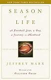 Season of Life: A Football Star, a Boy, a Journey to Manhood