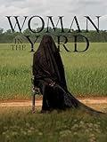 The Woman in the Yard
