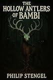 The Hollow Antlers of Bambi