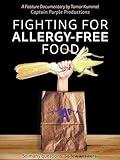 Fighting For Allergy Free Food