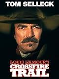 Crossfire Trail