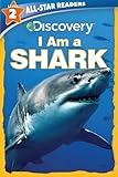 Discovery All-Star Readers: I Am a Shark Level 2