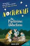 The Nocturnals: The Mysterious Abductions (1)