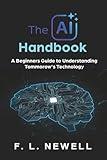 AI for Beginners: A Beginner's Guide to Understanding Tomorrow's Technology
