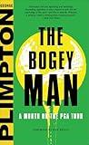The Bogey Man: A Month on the PGA Tour