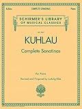 Kuhlau - Complete Sonatinas for Piano: Schirmer Library of Classics Volume 2065 (Schirmer's Library of Musical Classics)