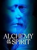 Alchemy Of The Spirit