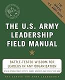 The U.S. Army Leadership Field Manual