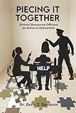 Piecing It Together: School Resource Officers as Allies in Education