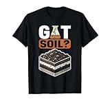 Soil Scientist Agriculturist Soil Science T-Shirt