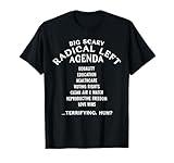 Radical Left Agenda Progressive Political T-Shirt