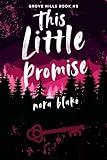 This Little Promise (Grove Hills Book 3)