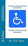 75 Things I Hate About Being Handicapped