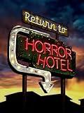 Return to Horror Hotel