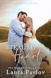 Steal My Heart: A Small Town Romance (Rosewood River Series Book 1)