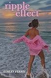 Ripple Effect