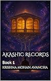 Akashic Records: Book 1
