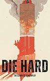 Die Hard: The Complete Screenplay (Hollywood Screenplays)