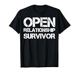 Open Relationship Survivor T-Shirt