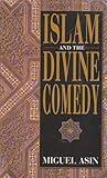 Islam and the Divine Comedy (English and Spanish Edition)