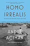 Homo Irrealis: Essays