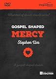 Gospel Shaped Mercy: The Gospel Coalition Curriculum