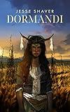 Dormandi: A Magical Coming of Age Fantasy (The Chronicles of Erivia)