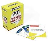 201 Spanish Phrases You Need to Know Flashcards (Barron's Foreign Language Guides)