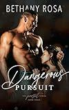 Dangerous Pursuit: An Age-Gap, Workplace, Spicy Standalone Romance (The Pursuit Series Book 3)