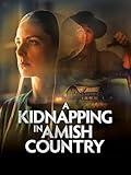 A Kidnapping in Amish Country