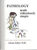 Pathology Made Ridiculously Simple (Medmaster Ridiculously Simple)