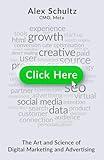 Click Here: The Art and Science of Digital Marketing and Advertising