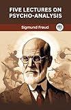 Five Lectures on Psycho-Analysis