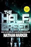 The Half Breed: A Sci-fi Thriller (Book 1 in The Half Breed Series)