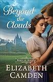 Beyond the Clouds: Christian Historical Opposites Attract Romance Set in WWI New York City and Europe (The Women of Midtown)