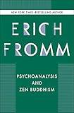 Psychoanalysis and Zen Buddhism